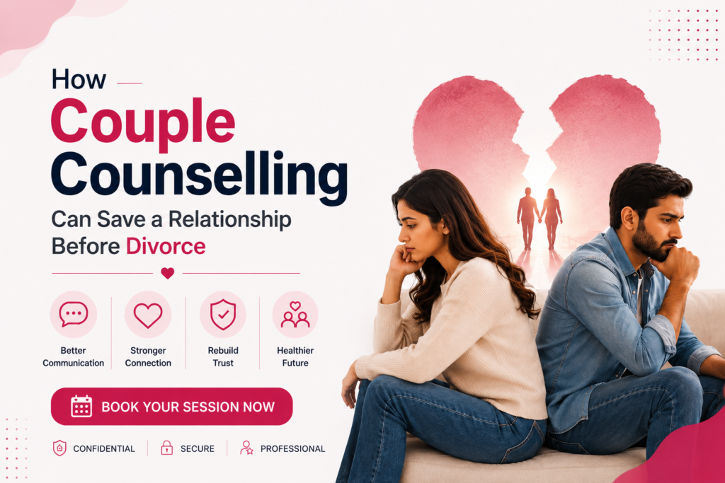 How Couple Counselling Can Save a Relationship Before Divorce